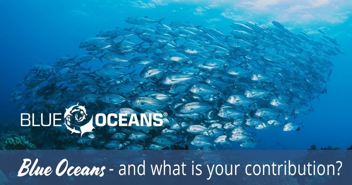 Blue Oceans and what is your contribution